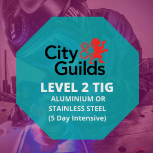 CITY & GUILDS LEVEL 2 WELDING SKILLS IN TIG -CARBON OR STAINLESS STEEL (5 Day)